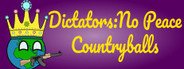 Dictators:No Peace Countryballs System Requirements