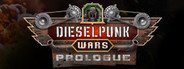 Dieselpunk Wars Prologue System Requirements