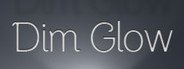 Dim Glow System Requirements