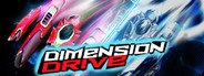 Dimension Drive System Requirements