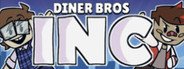 Diner Bros Inc System Requirements