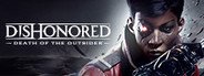 Can I Run Dishonored: Death of the Outsider?