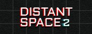 Distant Space 2 System Requirements