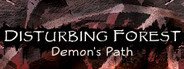 Disturbing Forest: Demon's Path System Requirements