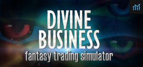 Divine Business: Fantasy Trading Simulator PC Specs