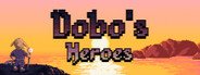 Dobo's Heroes System Requirements