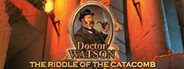 Doctor Watson - The Riddle of the Catacombs System Requirements