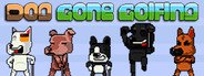 DOG GONE GOLFING System Requirements