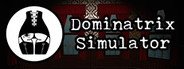 Can I Run Dominatrix Simulator: Threshold?