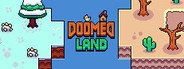 Doomed Land System Requirements