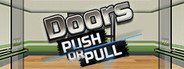 Doors Push or Pull System Requirements