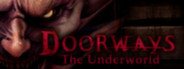 Doorways: The Underworld System Requirements