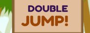 Double Jump System Requirements