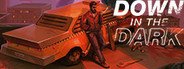 Down In The Dark System Requirements