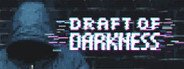 Draft of Darkness System Requirements