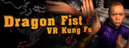 Dragon Fist: VR Kung Fu System Requirements