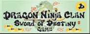 Dragon Ninja Clan Sword Of Destiny Game System Requirements