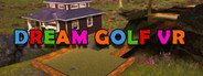 Can I Run Dream Golf VR?