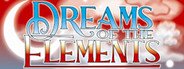 Dreams Of The Elements System Requirements