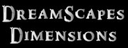 DreamScapes Dimensions System Requirements