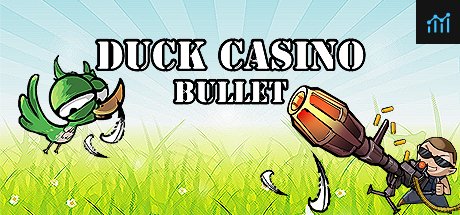 DUCK CASINO: BULLET PC Specs