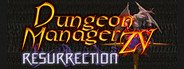 Dungeon Manager ZV: Resurrection System Requirements