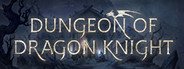 Dungeon Of Dragon Knight System Requirements