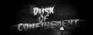 Dusk Of Confinement System Requirements