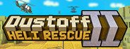 Dustoff Heli Rescue 2 System Requirements