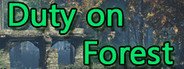 Duty on Forest System Requirements