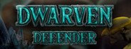 Dwarven Defender System Requirements