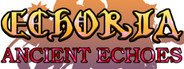 ECHORIA: Ancient Echoes System Requirements