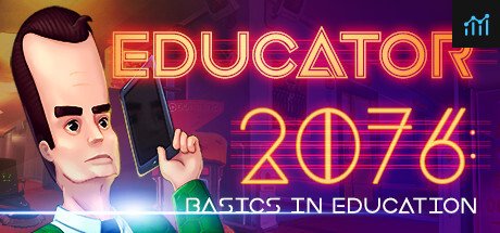 Educator 2076: Basics in Education PC Specs