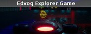 Edvog Explorer Game System Requirements