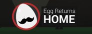 Can I Run Egg Returns Home?