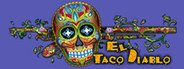 El Taco Diablo System Requirements