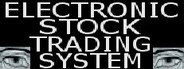 ELECTRONIC STOCK TRADING SYSTEM System Requirements