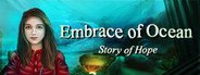 Embrace of Ocean: Story of Hope System Requirements