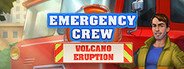 Emergency Crew Volcano Eruption System Requirements