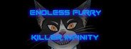 Endless Furry Killer Infinity System Requirements