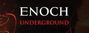 Enoch: Underground System Requirements