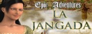 Epic Adventures: La Jangada System Requirements