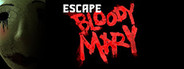 Escape Bloody Mary System Requirements