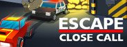 Escape: Close Call System Requirements