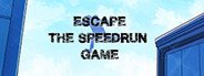 Escape - The Speedrun Game System Requirements