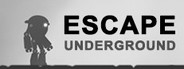 Escape: Underground System Requirements