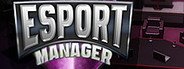 Can I Run ESport Manager?