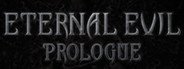 Eternal Evil Prologue System Requirements