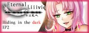 Eternal Liiivie EP2- Hiding in the dark System Requirements