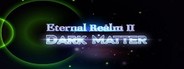 Eternal Realm II: Dark Matter System Requirements